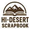 Hi-Desert Scrapbook